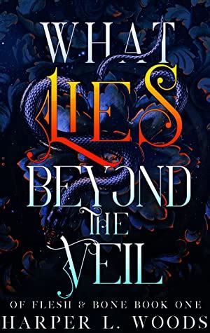 Used copy of What Lies Beyond The Veil - Bookish Box Special Edition by Harper L. . What lies beyond the veil